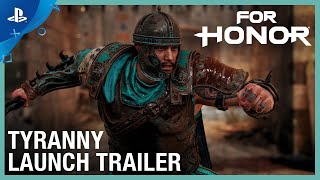 PlayStation For Honor - Year 4 Season 2: Tyranny Launch Trailer  anuncio