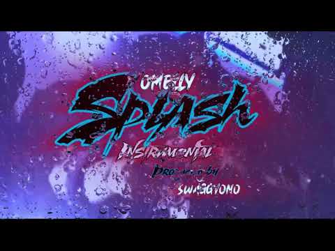 Omelly - Splash (official instrumental) Prod by Swaggyono