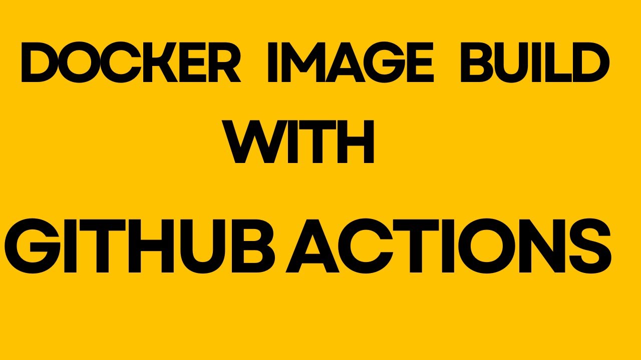 Build Docker Image from GitHub Actions | ‪@CodeKamikaze‬ | Github action tutorials (9)