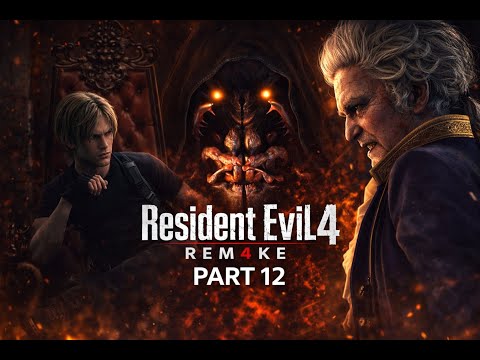 Resident Evil 4 Remake Walkthrough Part 12 | Full Gameplay No Commentary