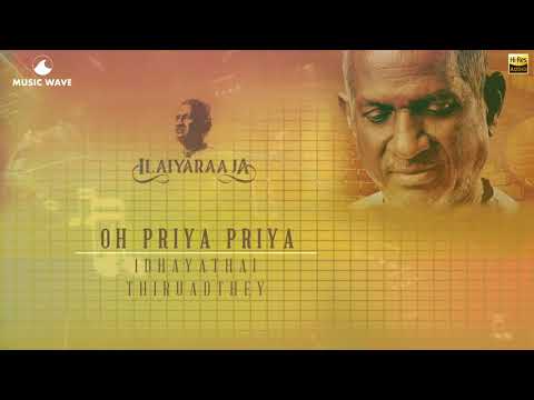 Oh Priya Priya | Idhayathai Thirudathey | Ilayaraja | Mano | KS Chitra
