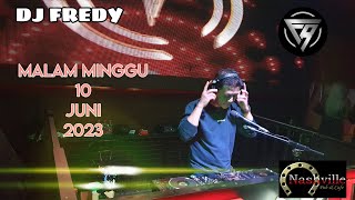 Download lagu DJ FREDY LIVE IN NASHVILLE I MALAM MINGGU 10 JUNI 2023 mp3 Download lagu DJ FREDY LIVE IN NASHVILLE I MALAM MINGGU 10 JUNI 2023 mp3