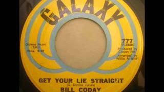 Bill Coday - Get Your Lie Straight - Galaxy 777 soul funk