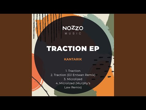 Traction (DJ Entwan Remix)