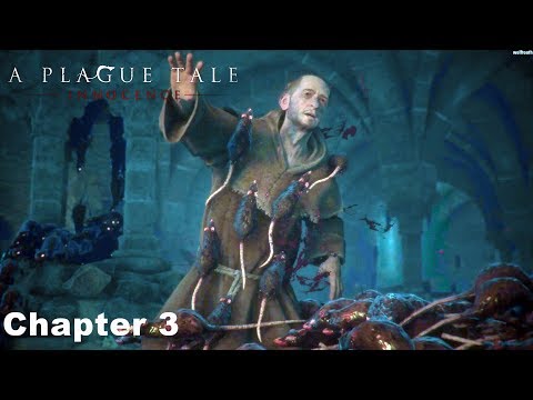 A Plague Tale Innocence - Chapter 3 Gameplay Walkthrough
