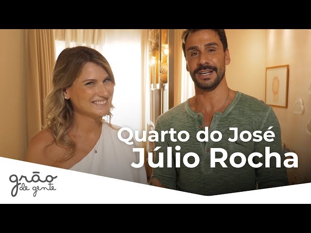 JULIO ROCHA APRESENTA O QUARTO DE BEBÊ DO JOSÉ! | GRÃO DE GENTE