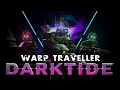 Warhammer 40k darktide ost Warp Traveller