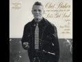 Chet Baker- Every Time We Say Goodbye 