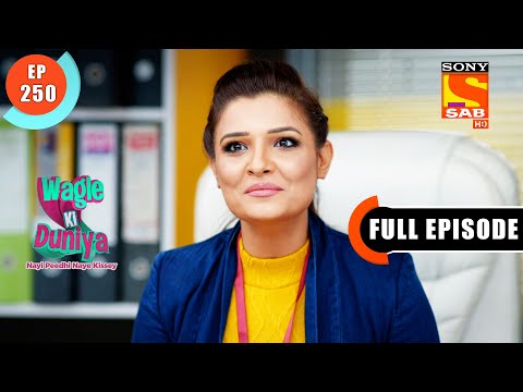 Radhika Gets Into Fight With Asha - Wagle Ki Duniya - Ep 250 - Full Episode - 17 Jan 2022