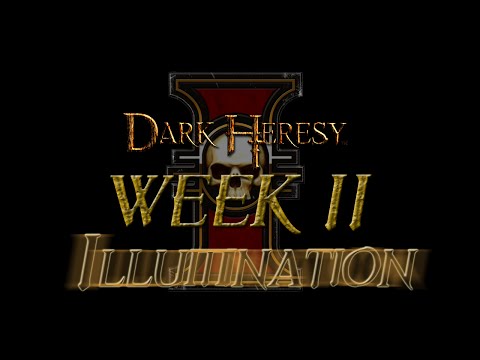 Dark Heresy Illumination Week 2 Part 2