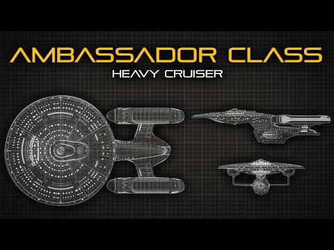 Star Trek: Ambassador Class Heavy Cruiser | Ship Breakdown
