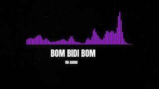 BOM BIDI BOM(8D AUDIO) - FIFTY SHADES DARKER