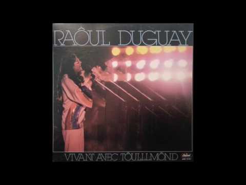 Vivant avec tôulllmônd (album complet) - Raôul Duguay
