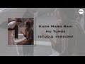 Kuch Mang Rahi Hu Tumse | Shreya Ghosal (Studio Version) |