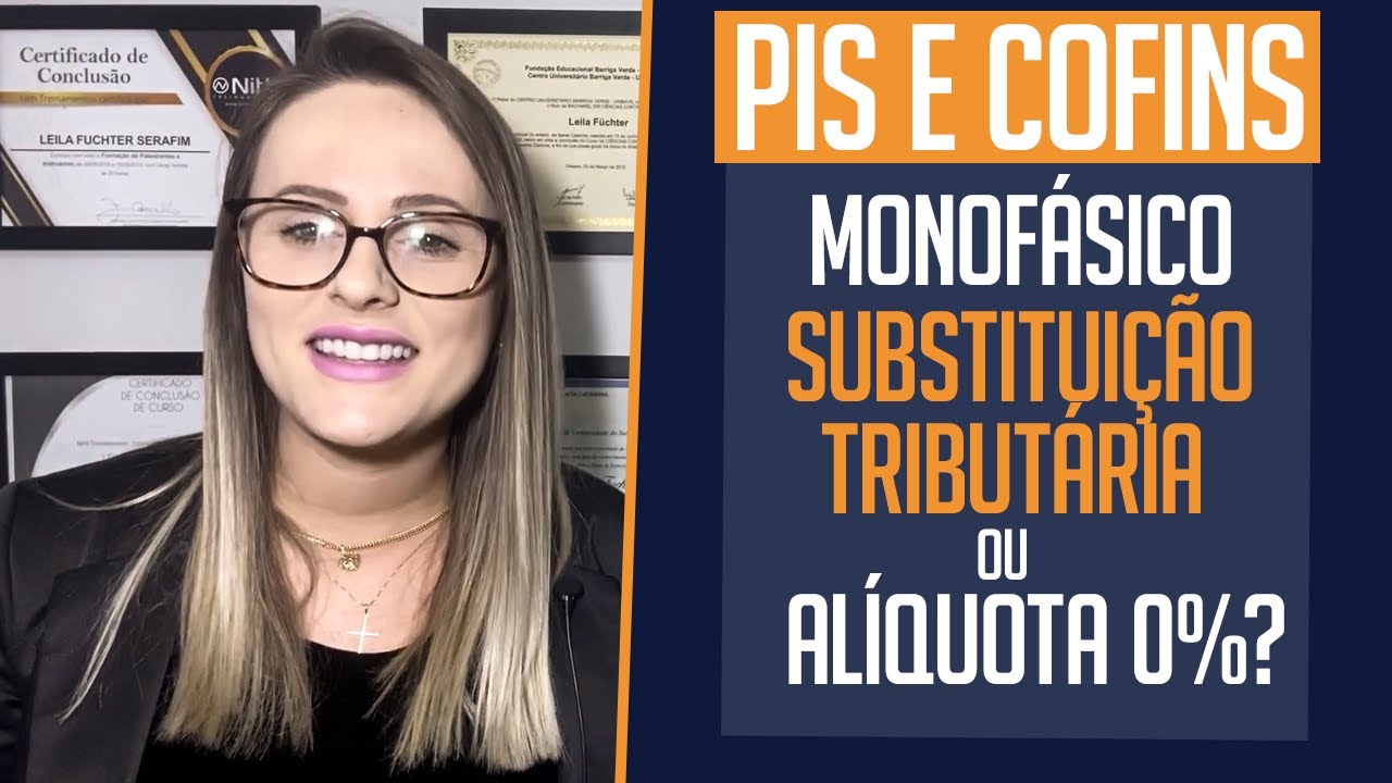 PIS e Cofins – Monofásico, Substituição Tributária ou Alíquota 0%?
