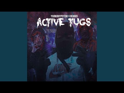 Active Tugs (feat. YoungBoyPsycho)