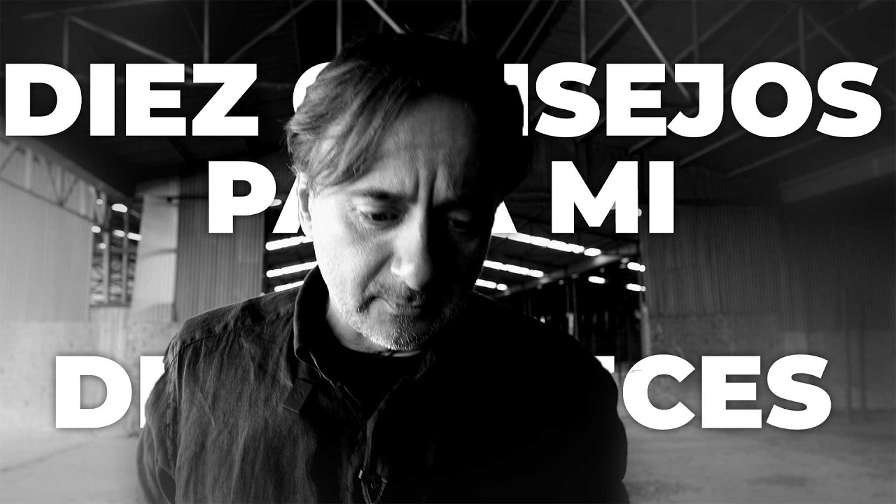 🟢 Diez consejos para mi YO de entonces