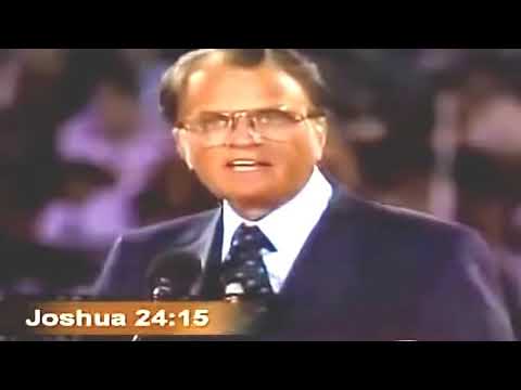 Yahweh Yeshua or Satan - Joshua 24:15 - Billy Graham