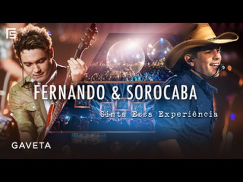 Fernando & Sorocaba - Gaveta | DVD Sinta Essa Experiência