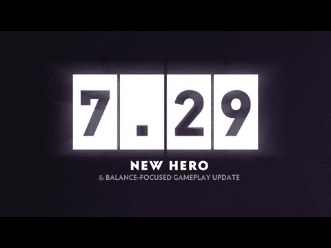 new HERO 7.29 dota 2 new patch