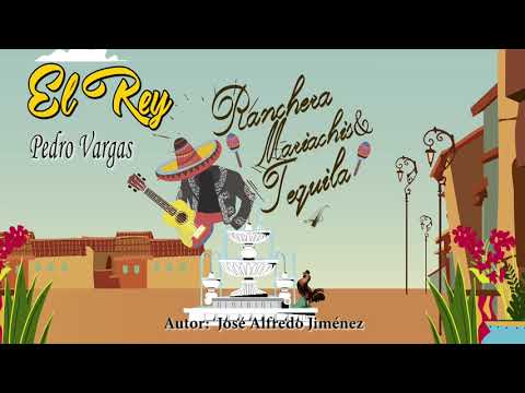 El Rey - Pedro Vargas