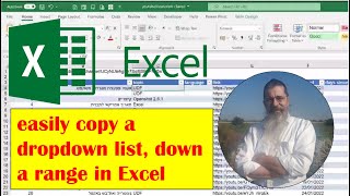 How to easily copy a dropdown list, down a column or range in Excel