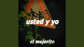 Usted Y Yo