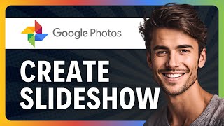 How to Create a Slideshow in Google Photos (in 2-Minutes)