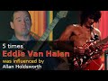 5 Times Eddie Van Halen sounded like Allan Holdsworth