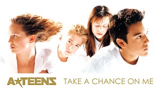 Greatest Hits ǀ A*Teens - Take A Chance On Me