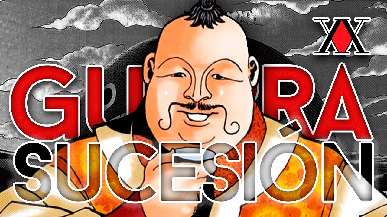 Todo Sobre La Guerra de Sucesión | HxH | Lizlo X