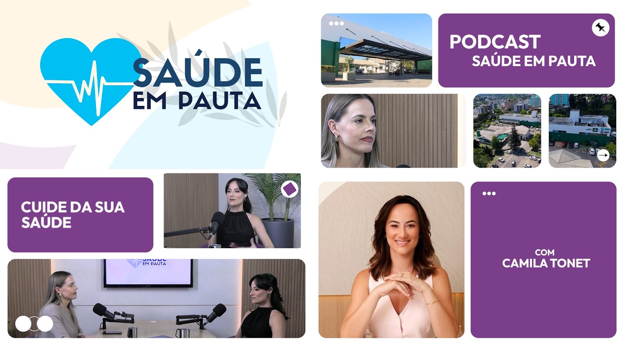 Podcast Saúde em Pauta – Camila Tonet