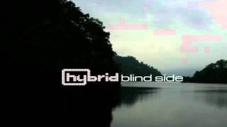 Hybrid  - Blind Side (Hybrid Soundsystem Dub)