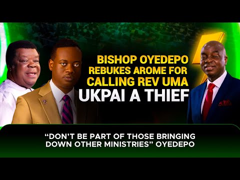 Bishop David Oyedepo Rebukes Apostle Arome For Attacking Rev Uma Ukpai #bishopdavidoyedepo
