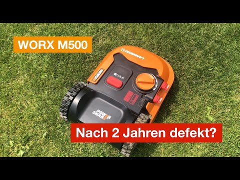 WORX Landroid M500 Mähroboter ist nach 2 Jahren defekt?
