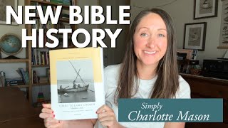 New Family Bible History from Simply Charlotte Mason | The Story of God and His People