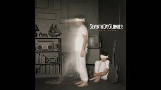 Seventh Day Slumber - Always