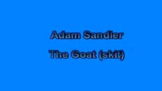 Adam Sandler - The Goat