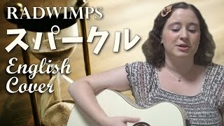 RADWIMPS / スパークル (English Cover)