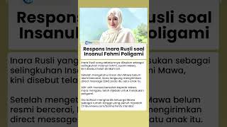 Respons Inara Rusli soal Insanul Fahmi Poligami, Sebut Rumah Tangga Wardatina Mawa Penuh Masalah