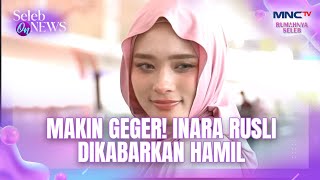 Download lagu THE SHOCK IS GETTING MORE! INARA RUSLI IS REPORTEDLY PREGNANT | CELEBRITIES ON NEWS mp3