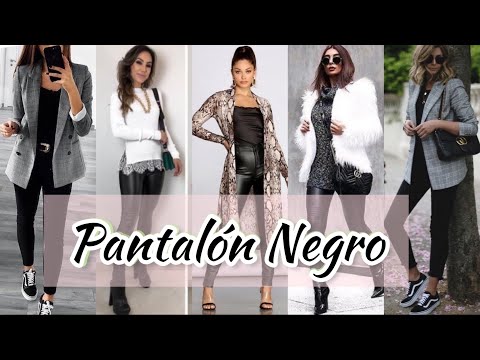 Moda 2022 OUTFITS CON PANTALÓNES NEGROS 🖤 2022 MUJER OUTFITS QUE NUNCA PASAN DE MODA