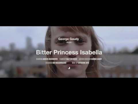 George Gaudy - Bitter Princess Isabella (Official Music Video)