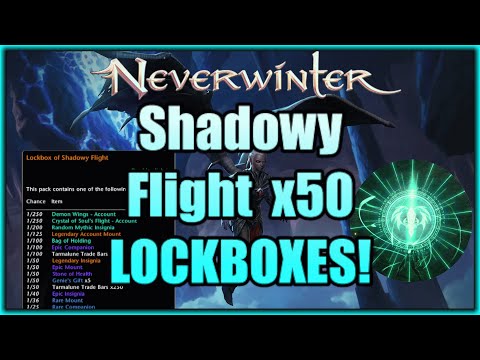 Neverwinter 50 SHADOWY FLIGHT Lockboxes! Demon Wings, Crystal of Soul's Flight, daily key rng gacha