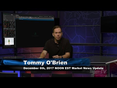 December 6th NOON EST Market Update with Tommy O'Brien on TFNN