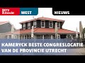 Kameryck beste congreslocatie van de provincie Utrecht [RTV Utrecht]