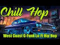 West Coast G Funk Lo Fi Instrumentals 2 Hour Gangsta Chill Mix Lowrider Beats