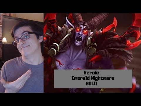 How to Solo Heroic Emerald Nightmare