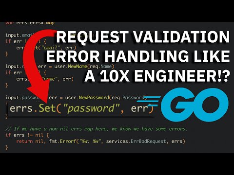 Golang Request Validation ERROR HANDLING like a 10x ENGINEER!?