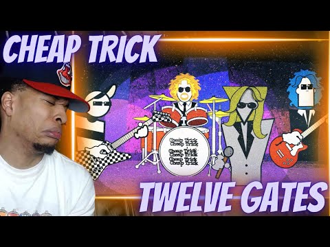 FIRST TIME HEARING CHEAP TRICK - TWELVE GATES | REACTION